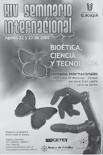 XIV SEMINARIO INTERNACIONAL
DE BIOÉTICA BIOÉTICA, CIENCIA Y TECNOLOGÍA